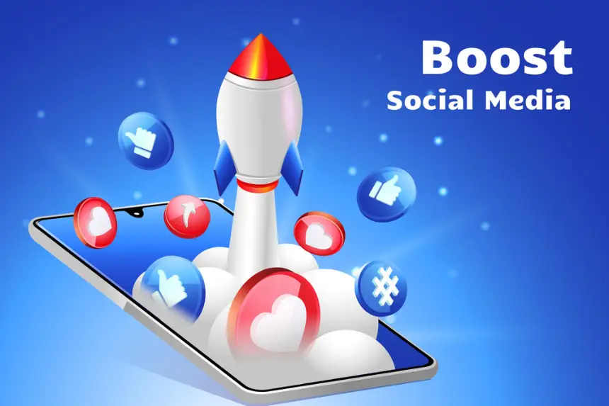 How to Boost Social Media Accounts