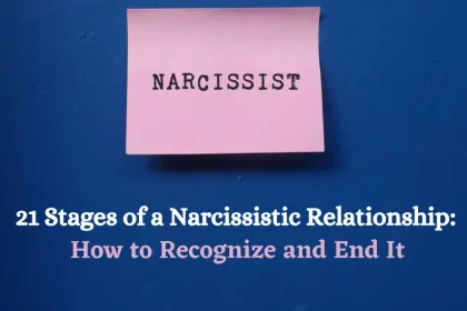 21-stages-of-a-narcissistic-relationship-how-to-recognize-and-end-it