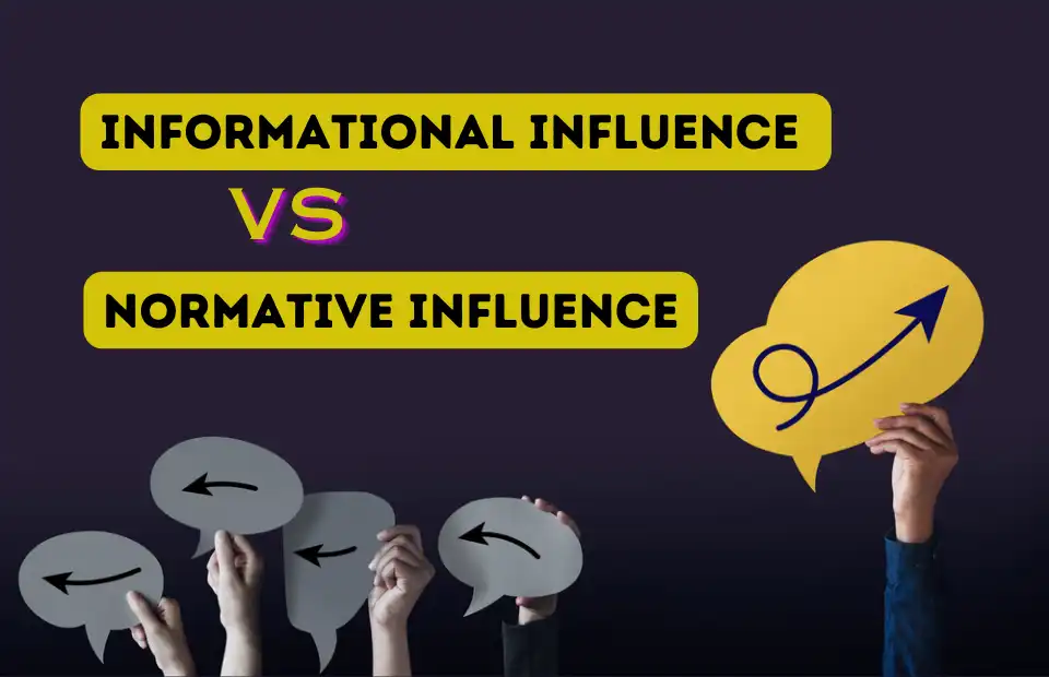 Informational Influence: How does it differ from Normative Influence | Informational Influence vs. Normative Influence