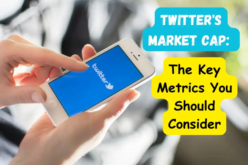 twitter's-market-cap-the-key-metrics-you-should-consider